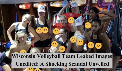 Wisconsin volleyball team private photos leaked,。